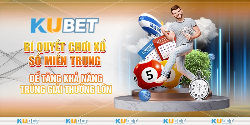 chơi xổ số miền Trung